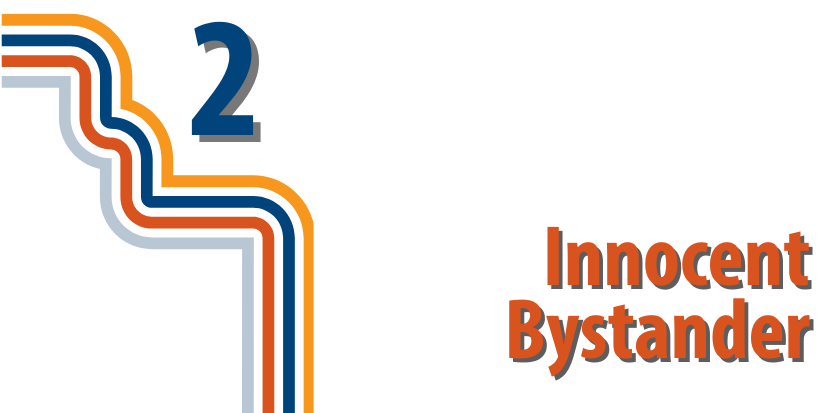 Lesson 2 - Innocent Bystander Lesson 2 - Innocent Bystander